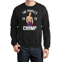 The People’s Champ Donald Trump 2020 For Dark Crewneck Sweatshirt | Artistshot