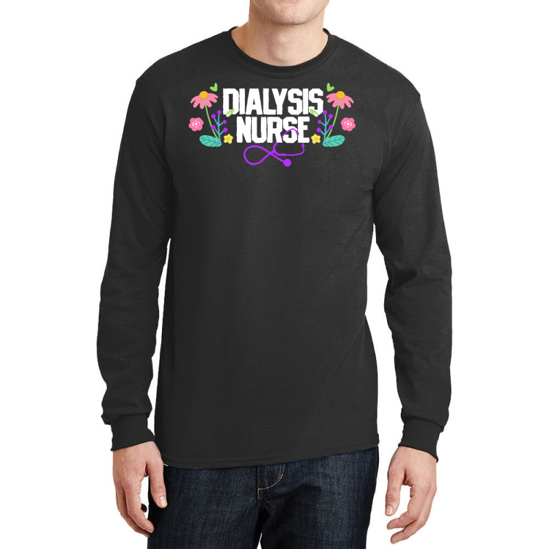 Dialysis Nurse T  Shirt Dialysis Nurse Nephrology Nurse 3 Long Sleeve Shirts | Artistshot