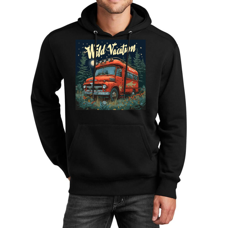 Wild Vacation - Outdoors Unisex Hoodie by velvetroom | Artistshot