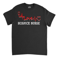 Hospice Nurse T  Shirt Hospice Nurse T  Shirt   Stethoscope Scripted W Classic T-shirt | Artistshot