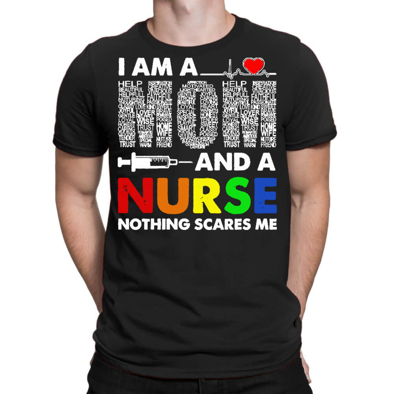 Im A Mom And A Nurse Nothing Scares Me T  Shirt I'm A Mom And A Nurse T-shirt | Artistshot