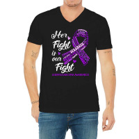 Leiomyosarcoma Awareness T  Shirt Leiomyosarcoma Awareness Her Fight I V-neck Tee | Artistshot