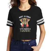 Just A Dad Who Raised A Marine Scorecard Crop Tee | Artistshot