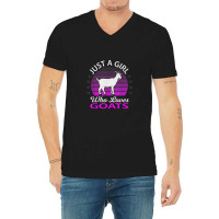 Just A Girl Who Loves Goat Farm Animal V-neck Tee | Artistshot