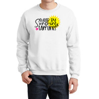 Fueled By Sunshine & Tan Lines Crewneck Sweatshirt | Artistshot