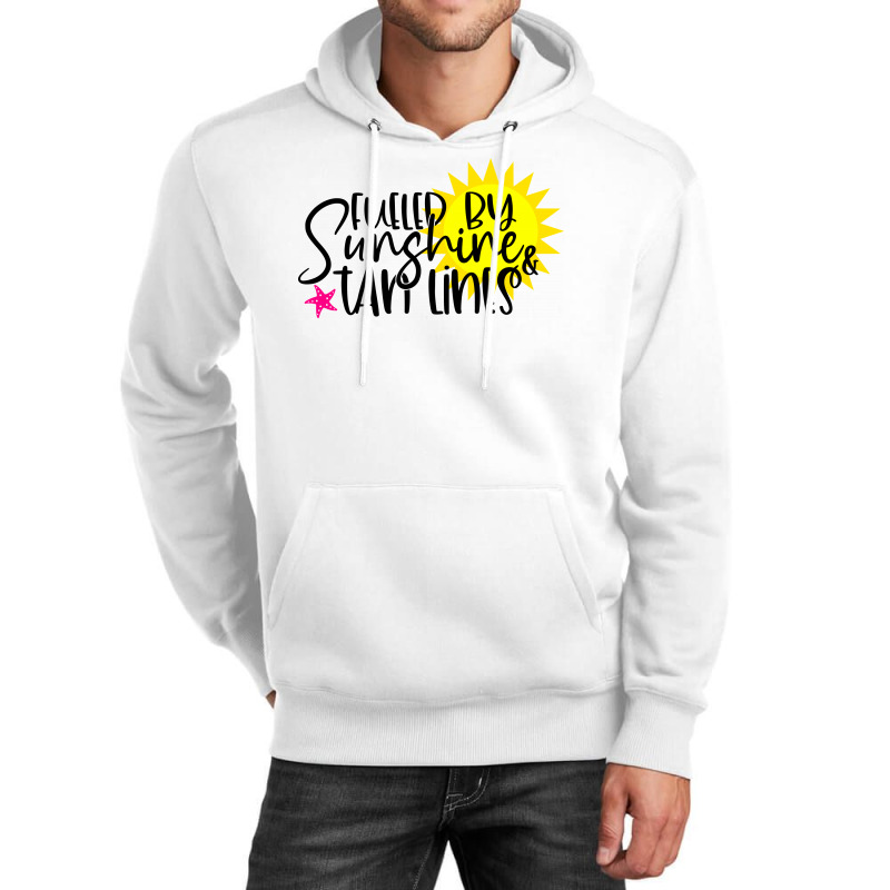 Fueled By Sunshine & Tan Lines Unisex Hoodie | Artistshot