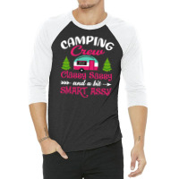 Camping Crew Classy Sassy A Bit Smart 3/4 Sleeve Shirt | Artistshot