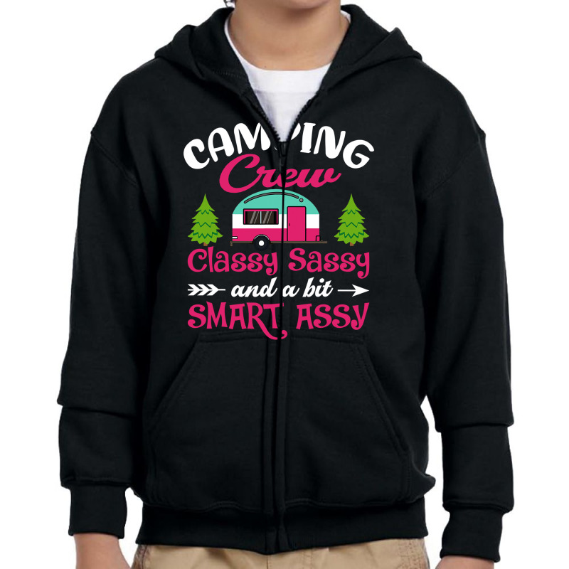 Camping Crew Classy Sassy A Bit Smart Youth Zipper Hoodie by EpulArt | Artistshot