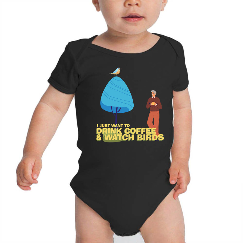 Drink Coffee Watch Birds Birdwatching Baby Bodysuit by EpulArt | Artistshot