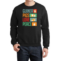 Guinea Pigs Love Peace Funny Guinea Pig Crewneck Sweatshirt | Artistshot