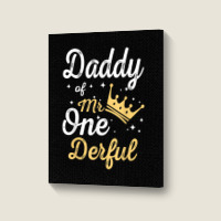 Daddy Of Mr Onederful 1st Birthday One Derful Matching T Shirt Portrait Canvas Print | Artistshot