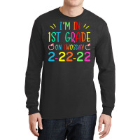 Im In 1st Grade On Twosday 2022 T  Shirt I'm In 1st Grade On Twosday Long Sleeve Shirts | Artistshot