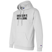 Dark Skin Is Not A Crime - Black Champion Hoodie | Artistshot