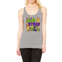 Let The Good Times Roll Racerback Tank | Artistshot