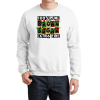 100 Pure Brown Sugar Extra Fine Crewneck Sweatshirt | Artistshot