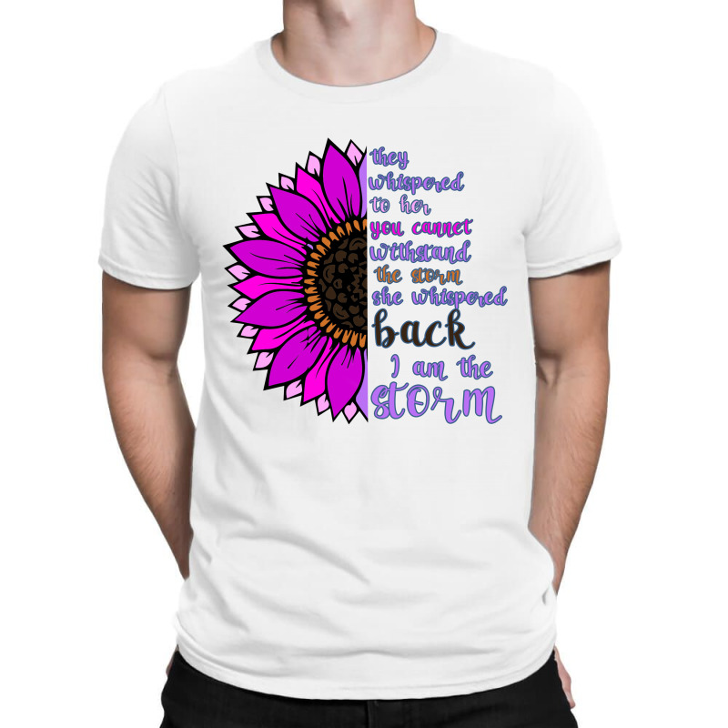 I Am The Storm Sunflower T-shirt | Artistshot