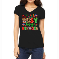 Too Busy Being Hermosa Women's V-neck T-shirt | Artistshot