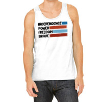 Indepence Power Freedom Brave Tank Top | Artistshot