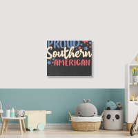 Proud Southern American Landscape Canvas Print | Artistshot