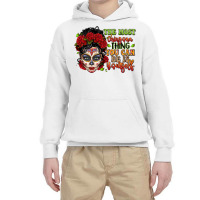 The Most Chingona Thing You Can Be Is Yourself Sug Youth Hoodie | Artistshot