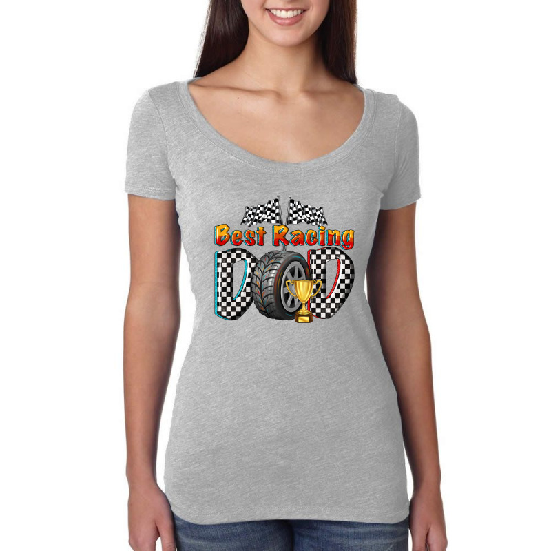 Best Racing Dad Women's Triblend Scoop T-shirt by texasbilliewilder | Artistshot