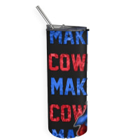 Make America Cowboy Again Skinny Tumbler | Artistshot