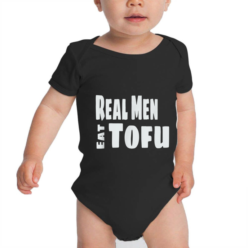 Mens Real Men Eat Tofu Basic Baby Bodysuit by Yuh2105 | Artistshot