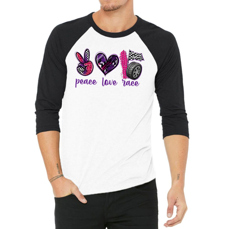 Peace Love Race 3/4 Sleeve Shirt by texasbilliewilder | Artistshot