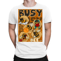 Busy Bee T-shirt | Artistshot