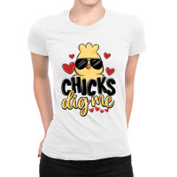 Chicks Dig Me Ladies Fitted T-shirt | Artistshot