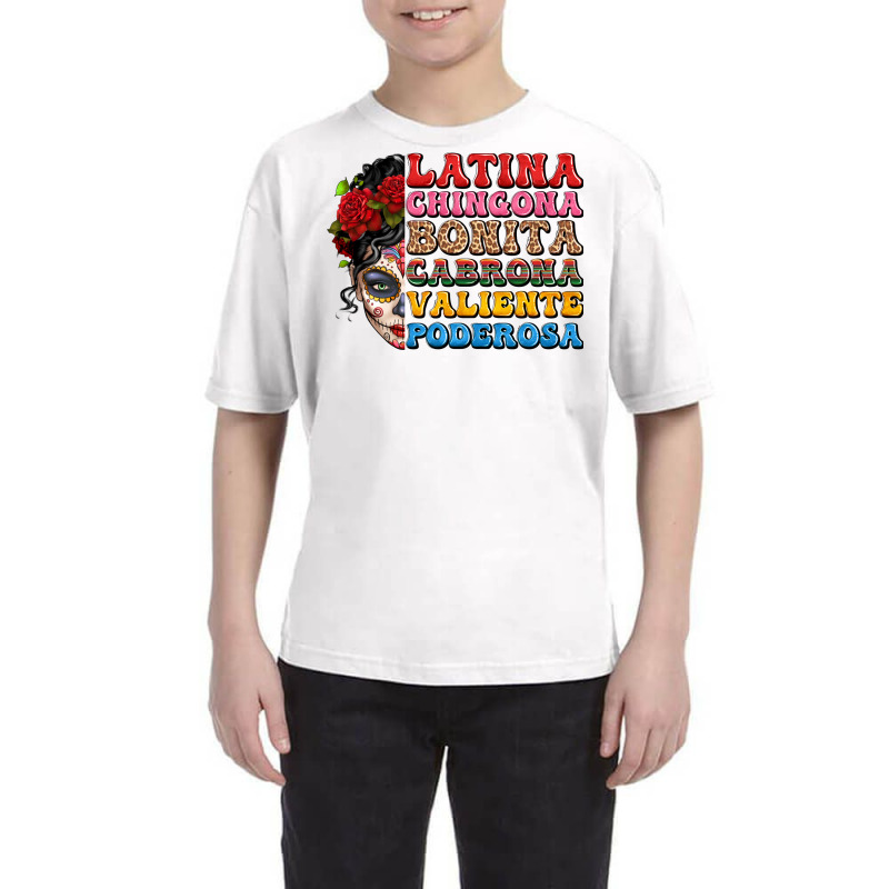 Mexican Sugar Skull Latina Chingona Bonita Youth Tee by LillyAllenDesigns | Artistshot