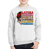 Mexican Sugar Skull Latina Chingona Bonita Youth Sweatshirt | Artistshot