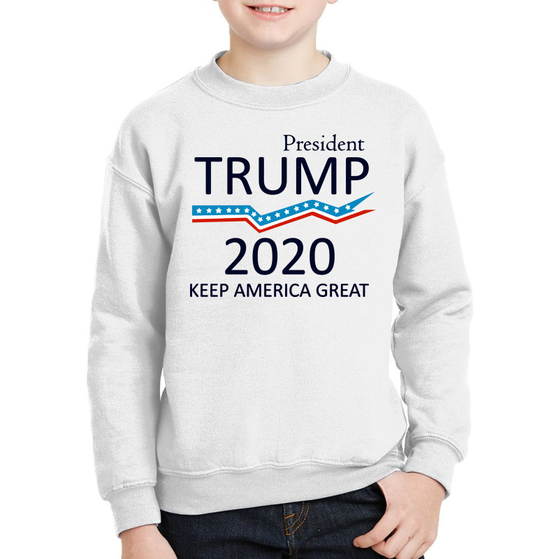 President Trump 2020   Keep America Great Youth Sweatshirt | Artistshot