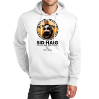 Rip Sid Haig Unisex Hoodie | Artistshot