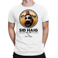 Rip Sid Haig T-shirt | Artistshot