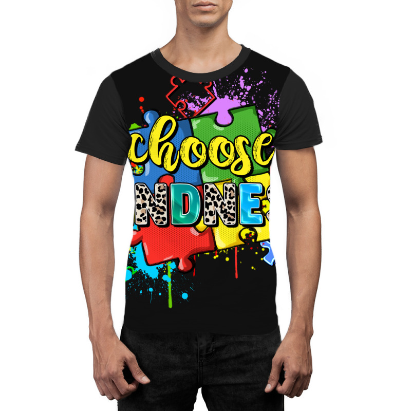 Choose Kindness Graphic T-shirt | Artistshot