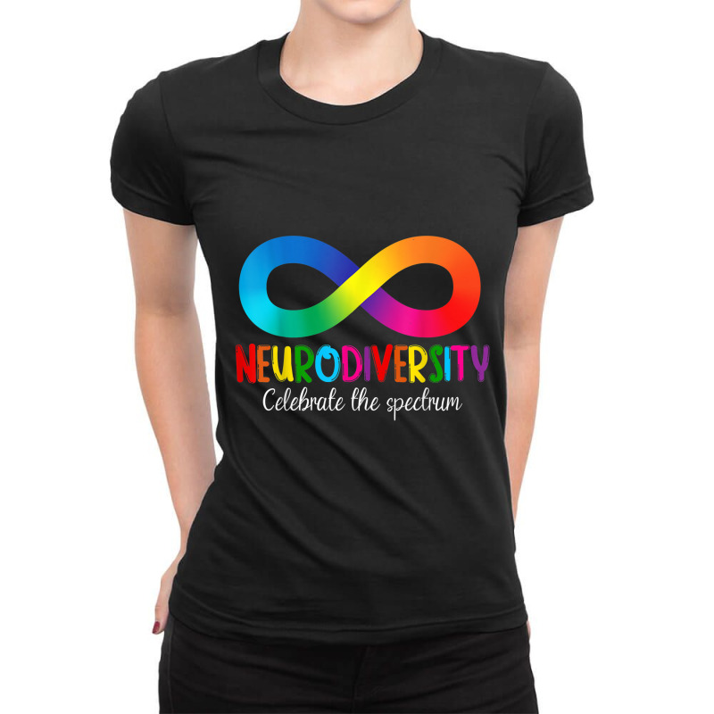 Embrace Neurodiversity Spectrum Asd Adhd Infinity Rainbow Ladies Fitted T-Shirt by Vivu991 | Artistshot