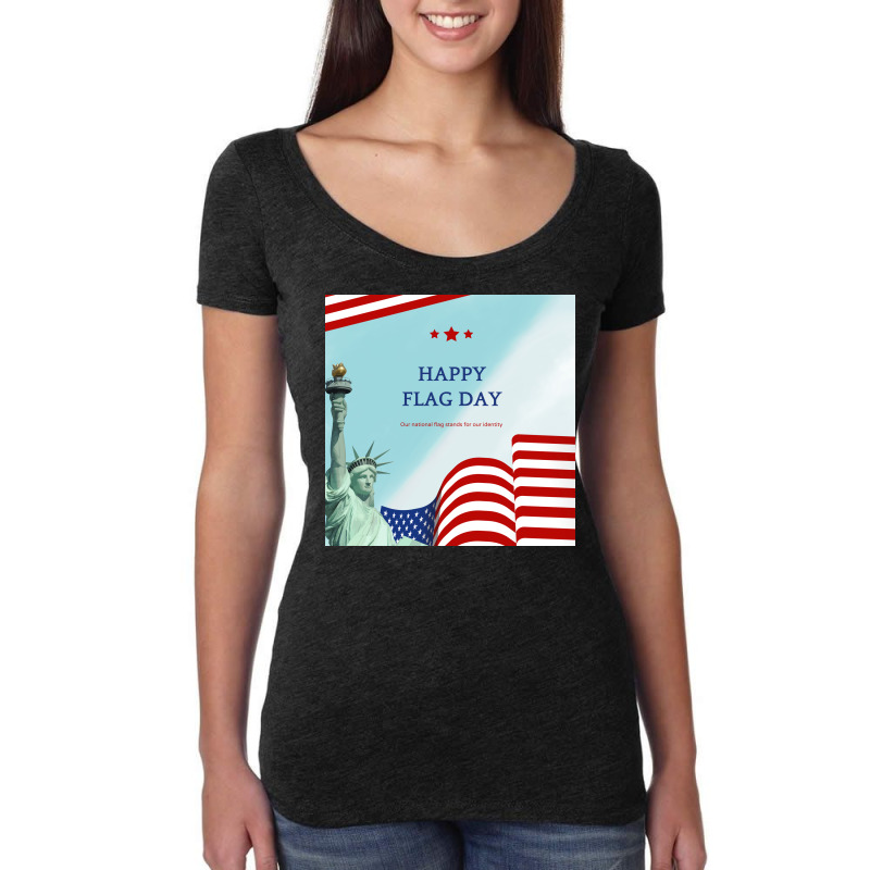 Happy Flag Day Our National Flag Stands For Our Id Women's Triblend Scoop T-shirt by ACDC | Artistshot