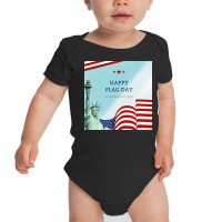 Happy Flag Day Our National Flag Stands For Our Id Baby Bodysuit | Artistshot