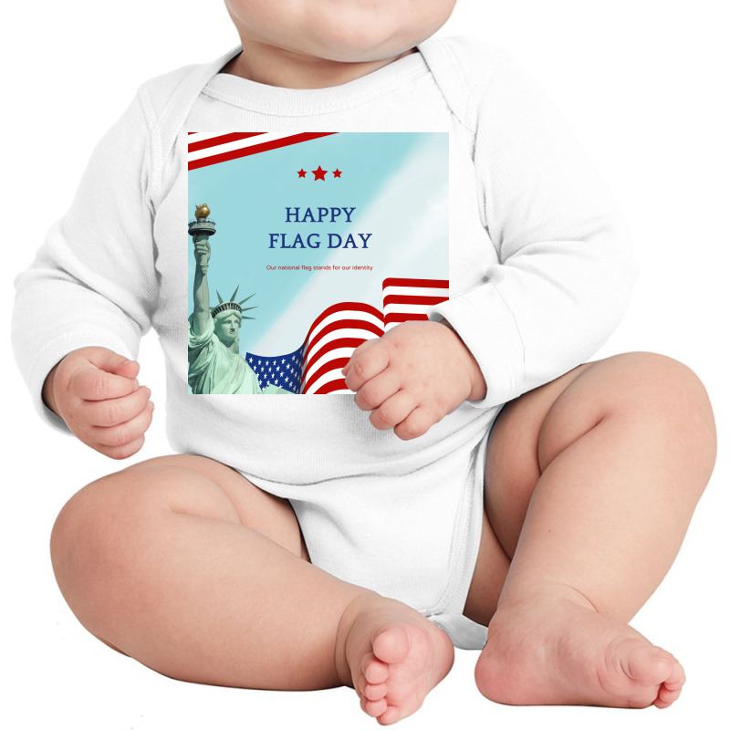 Happy Flag Day Our National Flag Stands For Our Id Long Sleeve Baby Bodysuit | Artistshot