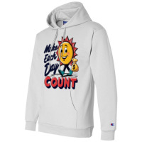 Make Each Day Count Champion Hoodie | Artistshot