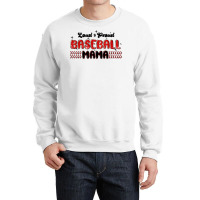 Loud And Proud Baseball Mama Crewneck Sweatshirt | Artistshot