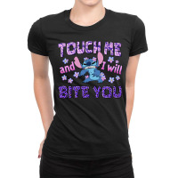 Touch Me And I Will Bite You Ladies Fitted T-shirt | Artistshot