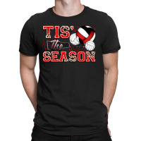 Tis' The Season Volleyball T-shirt | Artistshot