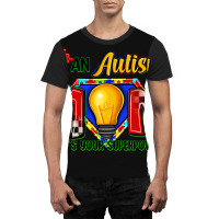 I'm An Autism Mom What's Your Superpower Graphic T-shirt | Artistshot