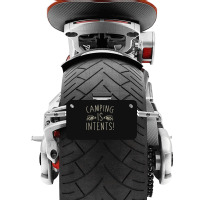 Camping Is Intents Motorcycle License Plate | Artistshot