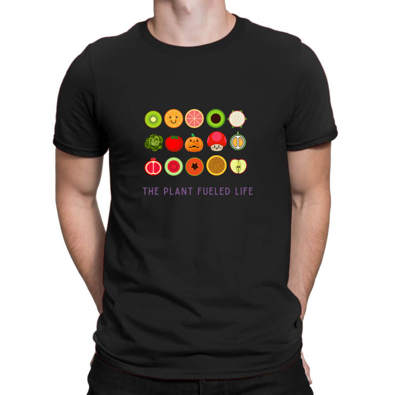 Plant Fueled Life T-shirt | Artistshot