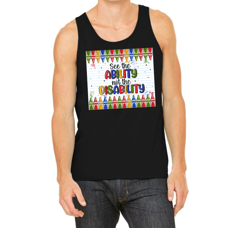 See The Ability Not The Disability Tank Top by MaliasSmallBusiness | Artistshot