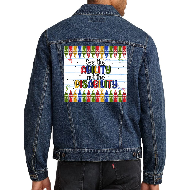 See The Ability Not The Disability Men Denim Jacket by MaliasSmallBusiness | Artistshot