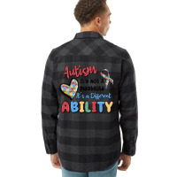 Autism It's Not A Disability It's A Different Abil Flannel Shirt | Artistshot